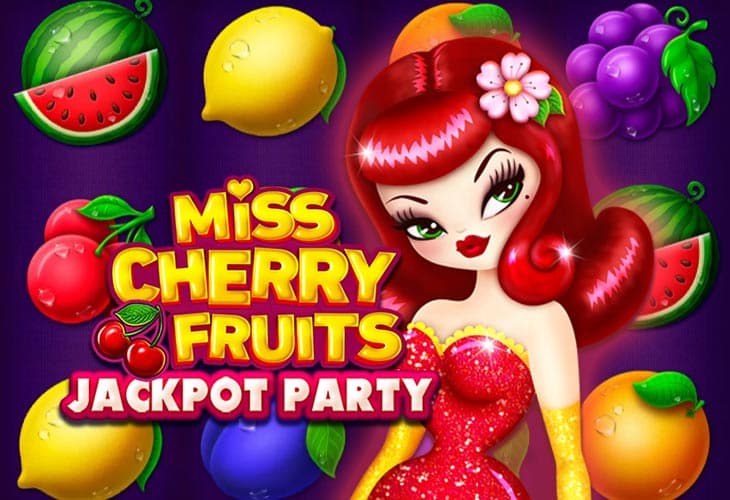 Miss Cherry Fruits Jackpot Party